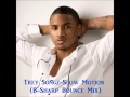 Trey Songz - Slow Motion (New Orleans Bounce Mix)