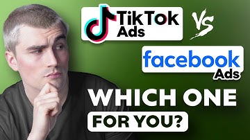 TikTok Ads vs Facebook Ads: What Should You Use?
