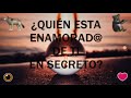 ¿QUIÉN ESTA ENAMORADO DE TI EN SECRETO? ☺️😊👏🤩💖💛TAROT INTERACTIVO