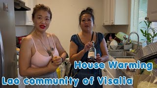 House warming in Visalia California 
