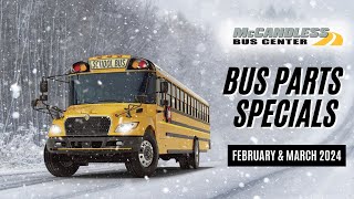 February- March 2024 Bus Parts Specials by McCandless Truck Center 29 views 2 months ago 2 minutes, 20 seconds