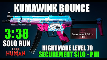 ONCE HUMAN SOLO NIGHTMARE LEVEL 70 - KUMAWINK BOUNCE - SECUREMENT SILO-PHI🥶HARD SERVER EASY