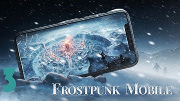 Frostpunk: Beyond The Ice Mobile Gameplay (Early Access) Part - 3| More People Are Coming