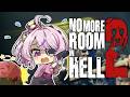 【 NO MORE ROOM IN HELL 2 】AXE FOR THE WIN【Maria Marionette | NIJISANJI EN】