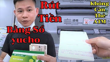 🇻🇳🇯🇵 Cách Rút Tiền Bằng Sổ Ngân Hàng yucho Tại Nhật Bản - Thu Hà JP Cuộc Sống Ở Nhật Bản