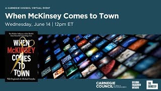 When McKinsey Comes to Town, with Walt Bogdanich & Michael Forsythe