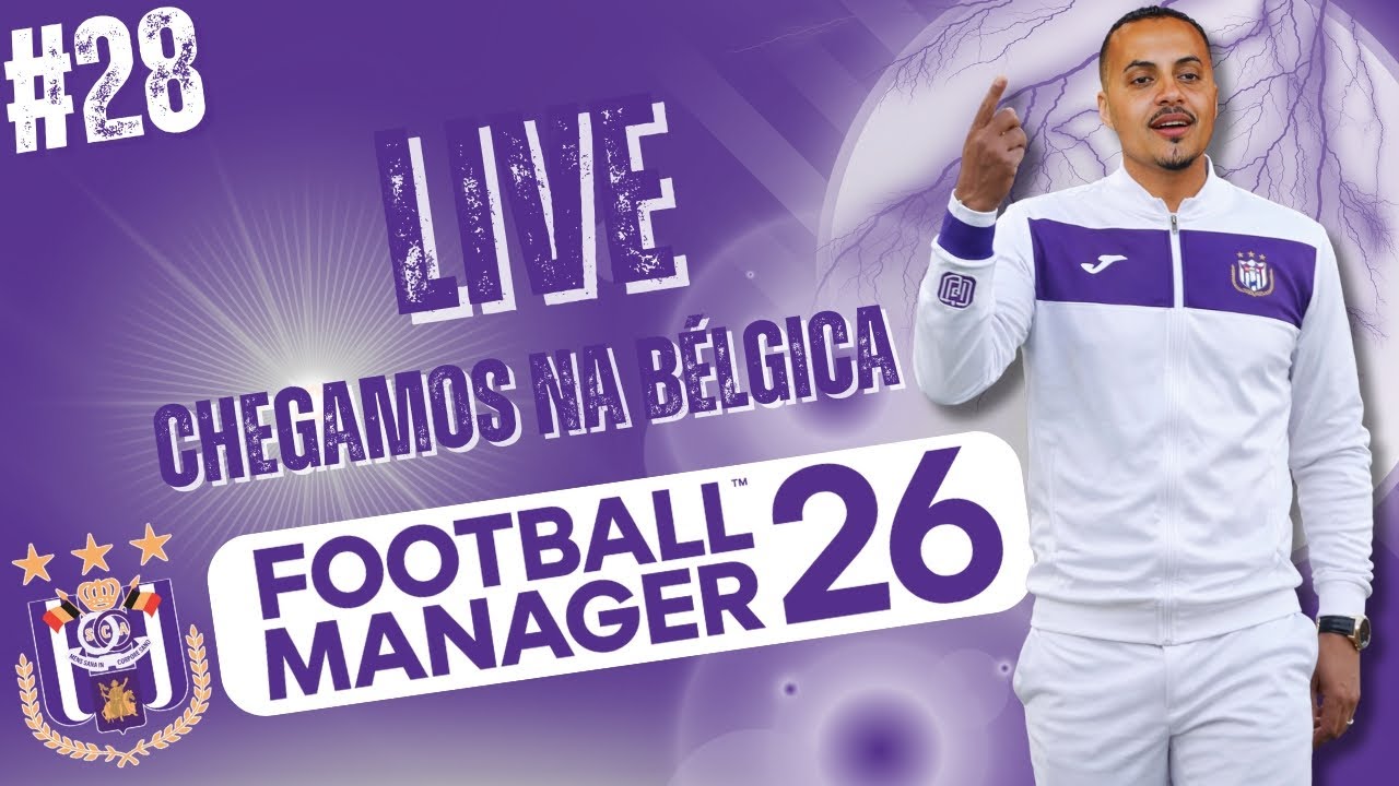 FOOTBALL MANAGER 2026 | CHEGAMOS NA BÉLGICA ROYAL SPORTING CLUB ANDERLECHT | ⚪🟣⚪Ao Vivo #28