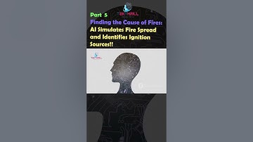Finding the Cause of Fires: AI Simulates Fire Spread and Identifies Ignition Sources! Part 5 #ai