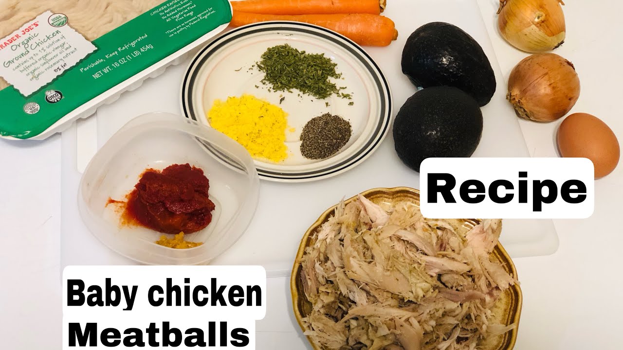 Chicken Meatballs For ( Babies 6 to 7 months up ) Toddlers and Kids 