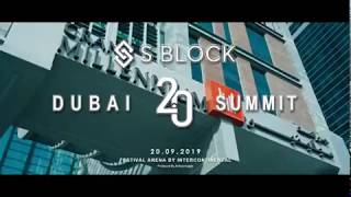 S Block Dubai 2 0 Summit Part1