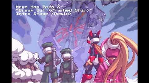 Mega Man Zero 3 - "Break Out (Crashed Ship)" Intro Stage Remix