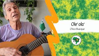 “Olê olá” (Chico Buarque) en Esperanto