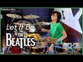The Beatles – Let It Be - Ringo Starr || Drum cover by KALONICA NICX