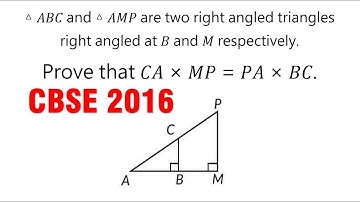 △ 𝐴𝐵𝐶 and △ 𝐴𝑀𝑃 are two right angled triangles. Peons that 𝐶𝐴 ×𝑀𝑃 = 𝑃𝐴 ×𝐵𝐶.