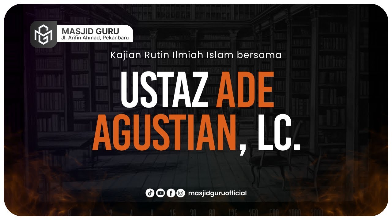 PUASA DI BULAN RAMADHAN | Ustadz Ade Agustian, Lc  حفظه الله