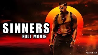 Sinners (2025) Michael B Jordan Hollwood Action Movie In English  Reviews &amp; Facts