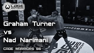 Graham Turner vs Nad Narimani | Cage Warriors 56