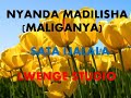 NYANDA MADILISHA OBHADO{MALIGANYA} ---SATA IJALALA- Pr. Lwenge studio Mp3 Song