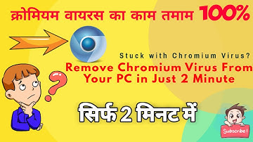 How to Remove Chromium Virus 100% From My PC | Chromium Virus Kaise Hatayen | Chromium Virus Hatayen