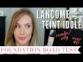 LANCOME TEINT IDOLE FOUNDATION REVIEW + WEAR TEST | oily skin | over 40