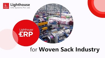 Revolutionizing the Woven Sack Industry with Lighthouse ERP