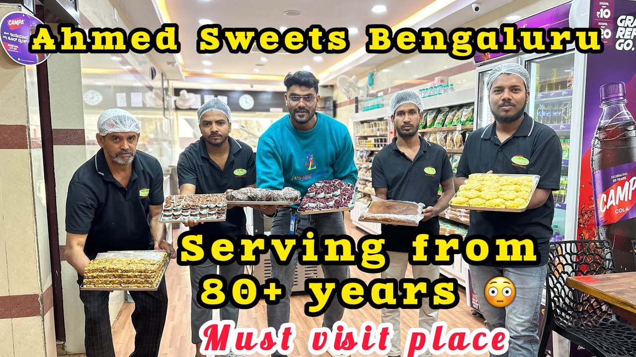 Ahmed Sweets Bengaluru | vaniyambadi | 80+ years of love towards sweets ...