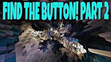 Minecraft: FIND THE BUTTON! - Marketplace Mini-Game (Part 2)