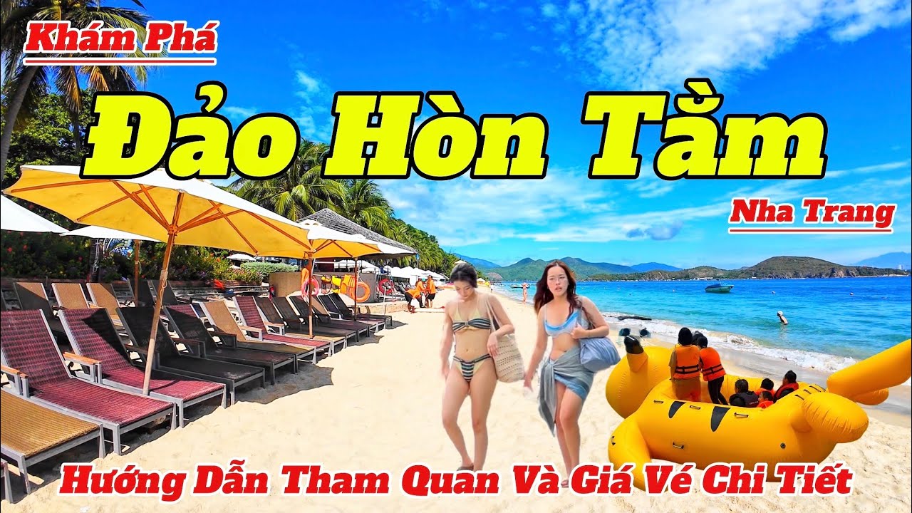 Khám Phá Đảo Hòn Tằm Nha Trang 2025 | Hướng Dẫn Tham Quan Và Giá Vé Trọn Gói Buffer Chi Tiết