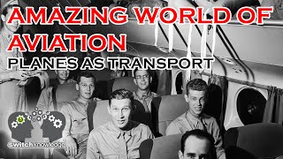 How Airplanes Became Accessible For Transport - Amazing World Of Aviation Ep4