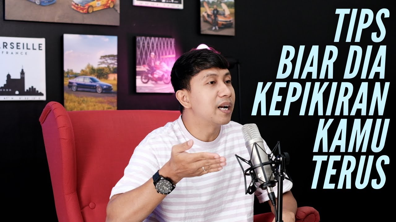 BIKIN DIA KEPIKIRAN KAMU TERUS