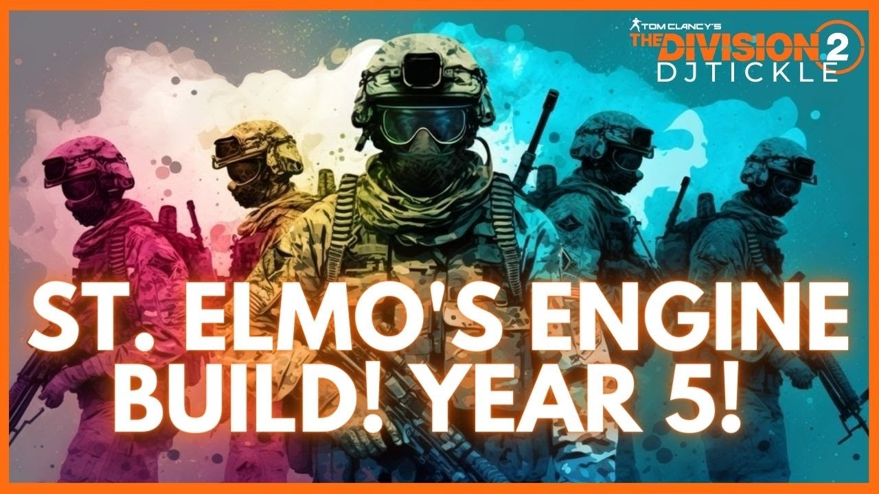ST ELMO EXOTIC BUILD READY FOR YEAR 5! THE DIVISION 2 YouTube