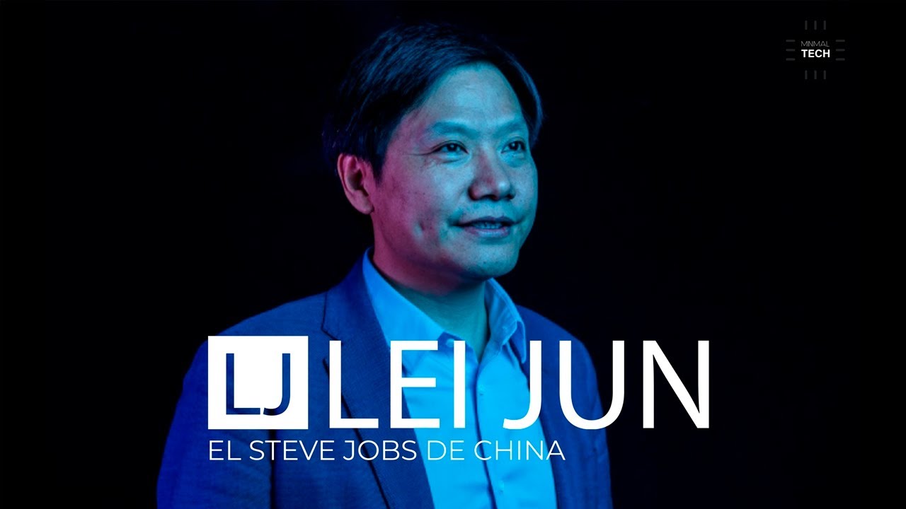 Lei Jun: EL STEVE JOBS DE CHINA