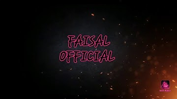 Faisal official . Intro