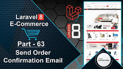 Laravel 8 E-Commerce - Send Order Confirmation Email