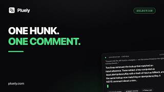 Select One Diff Hunk in a Pull Request: Pluely Reviews Those Lines and Skips the Threads News