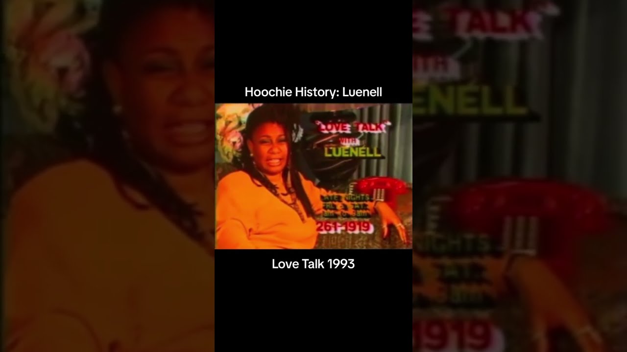 Luenell Love Talk 1993 Hoochie History Hoochiehistory
