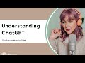 Understanding ChatGPT and brief introduction of how it works