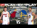 Miami Heat vs Golden State Warriors | Live Play-By-Play &amp; Reactions