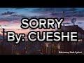 Sorry  cueshe lyrics by  harmony hub lyrics 