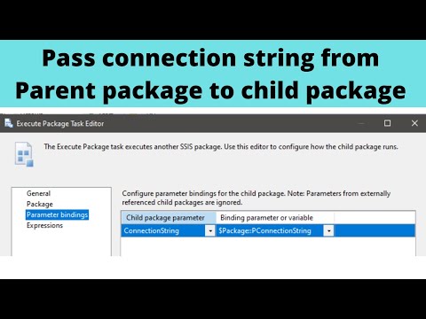 56 Pass connection string from Parent package to child package