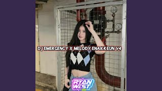 DJ EMERGENCY X MELODY ENAKKEUN REMIX