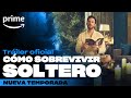 Cómo Sobrevivir Soltero, nueva temporada - Tráiler oficial | Prime Video