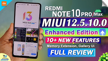 Redmi Note 10 Pro MIUI 12.5.10.0 New Enhanced Edition Update Review | Redmi Note 10 Pro New Update