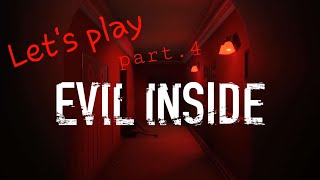 Evil Inside - let's play (part.4) - PS5