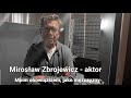 OTymSieNieMowiFILM Mirosław Zbrojewicz Aktor Ambasador Inicjatywy