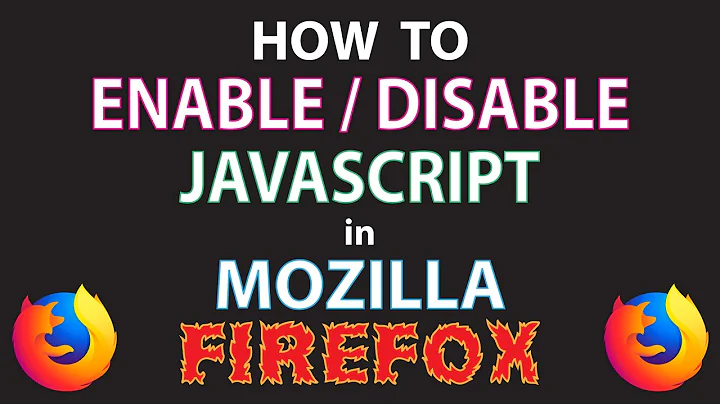 Mozilla Firefox: How To Enable Or Disable JavaScript In Firefox *2022*