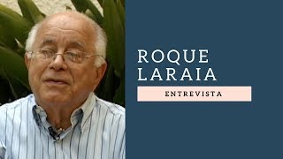 Entrevista com Roque Laraia (28/10/2008)