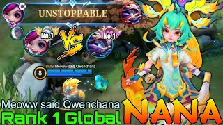 Unstoppable Nana VS No.1 Supreme Cyclopsb- Top 1 Global Nana by Meoww said Qwenchana - Mobile Legend
