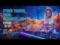 Cyber Trance 2026 Interstellar Future DJ Set ��