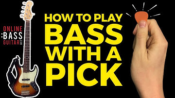 How To Play Bass With A Pick - Beginners Guide